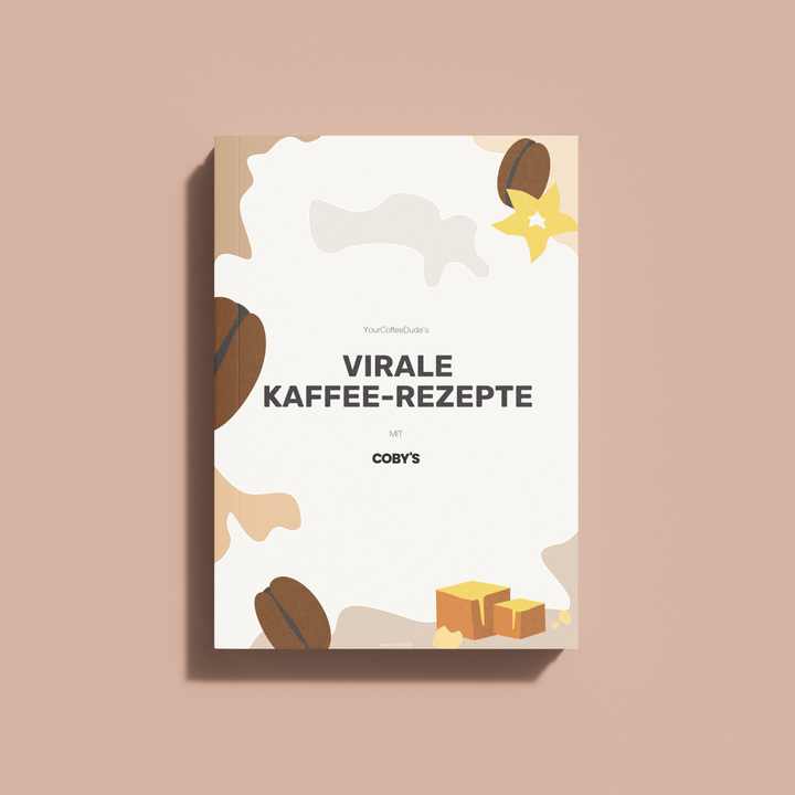 Kaffeerezept E-Book - Coby's & YourCoffeeDude